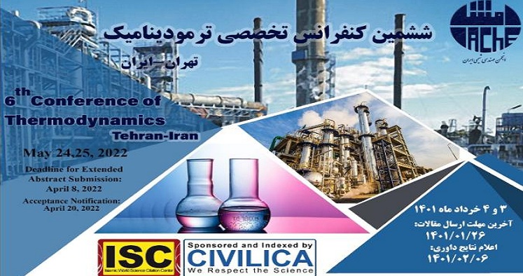 سخنرانی دو عضو هیأت علمی دانشکده مهندسی شیمی در ششمین کنفرانس تخصصی ترمودینامیک
